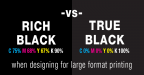 Rich-Black-vs-True-Black-in-Large-Format-Printing-672x350.png