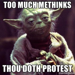 protest too much